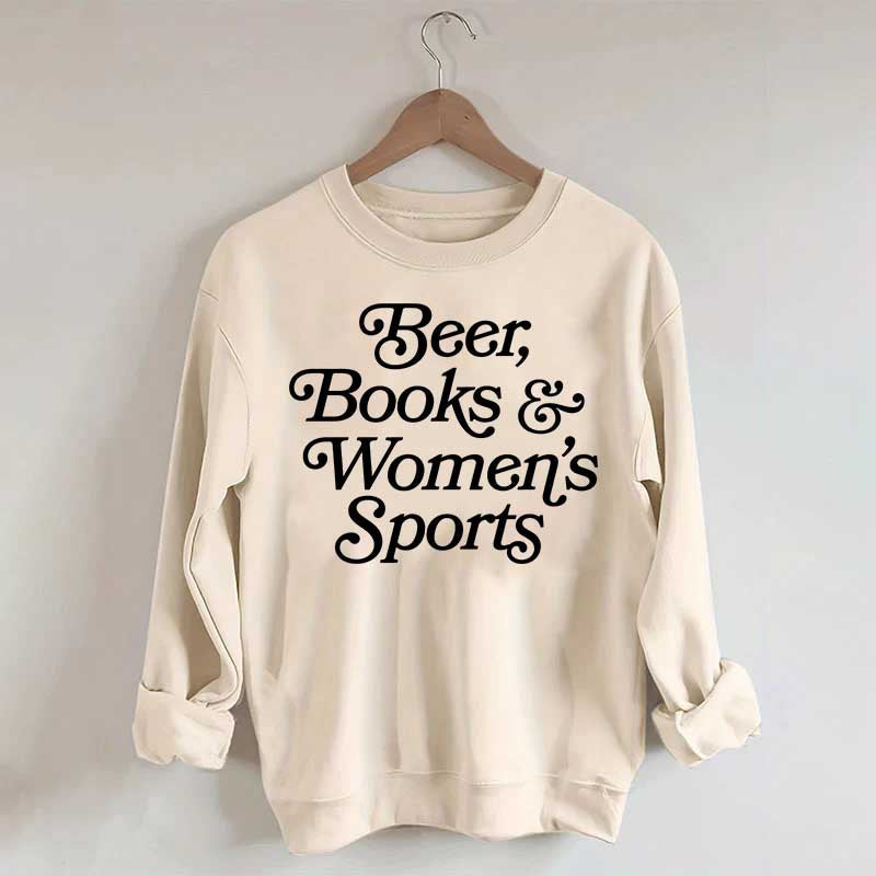 Beer Books and Women's Sports Sweatshirt