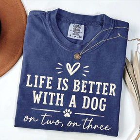 Retro Life Is Better With A Dog On Two On Three T-Shirt