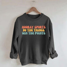 Hooray Sports Win the Points Sweatshirt