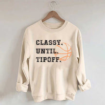 Retro Classy Until Tipoff Sweatshirt