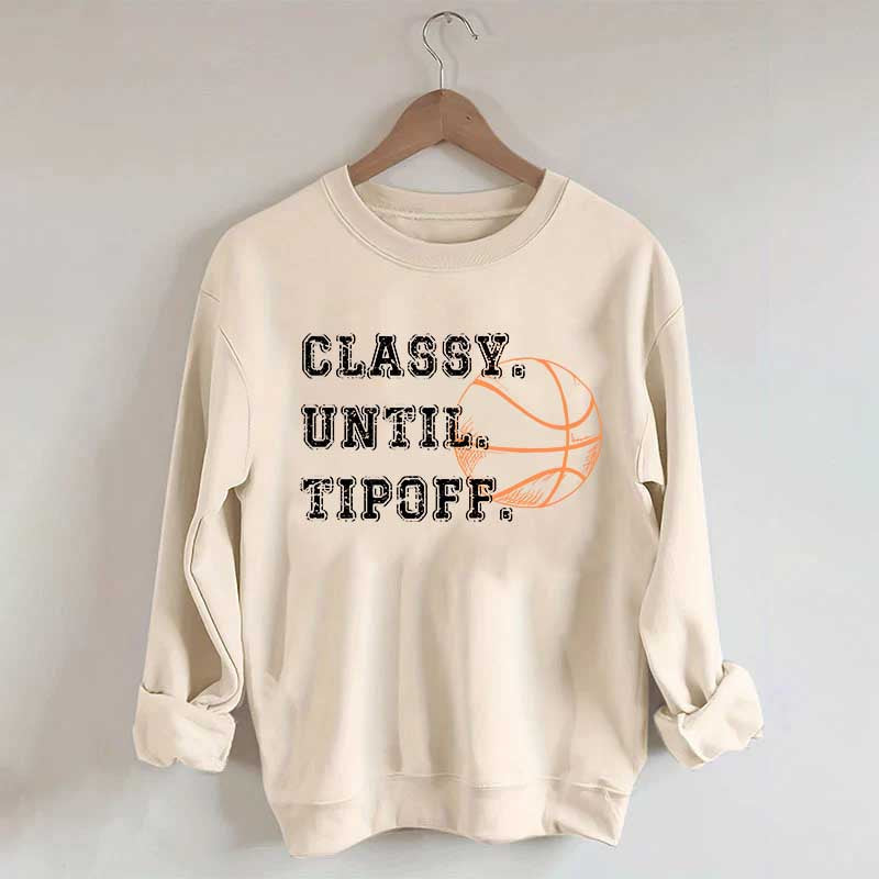Retro Classy Until Tipoff Sweatshirt
