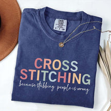 Cross Stitch Funny Crafting T-Shirt