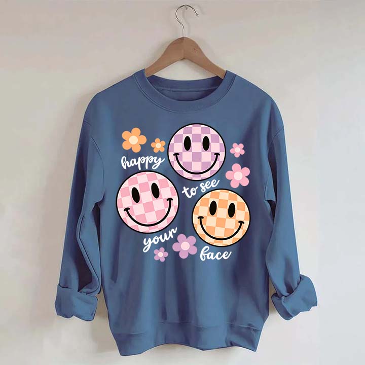 Comfort Colors Happy To See Your Face Sweatshirt