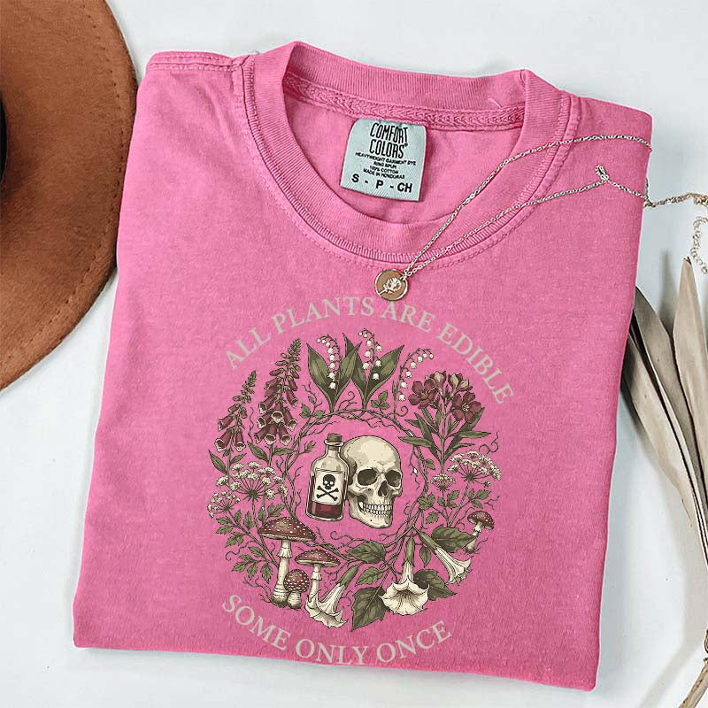 All Plants Are Edible Funny Dark Botanical Gothic Garden T-Shirt