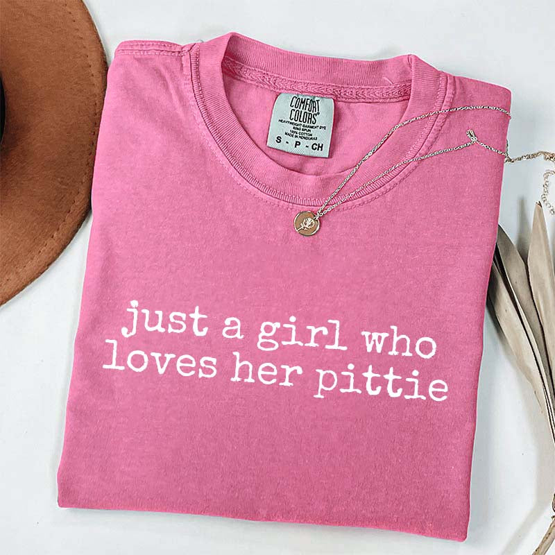Just A Girl Who Loves Her Pittie T-Shirt