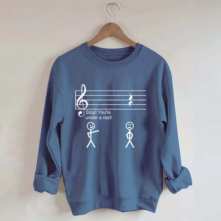 Stop Under a Rest Music Sweatshirt