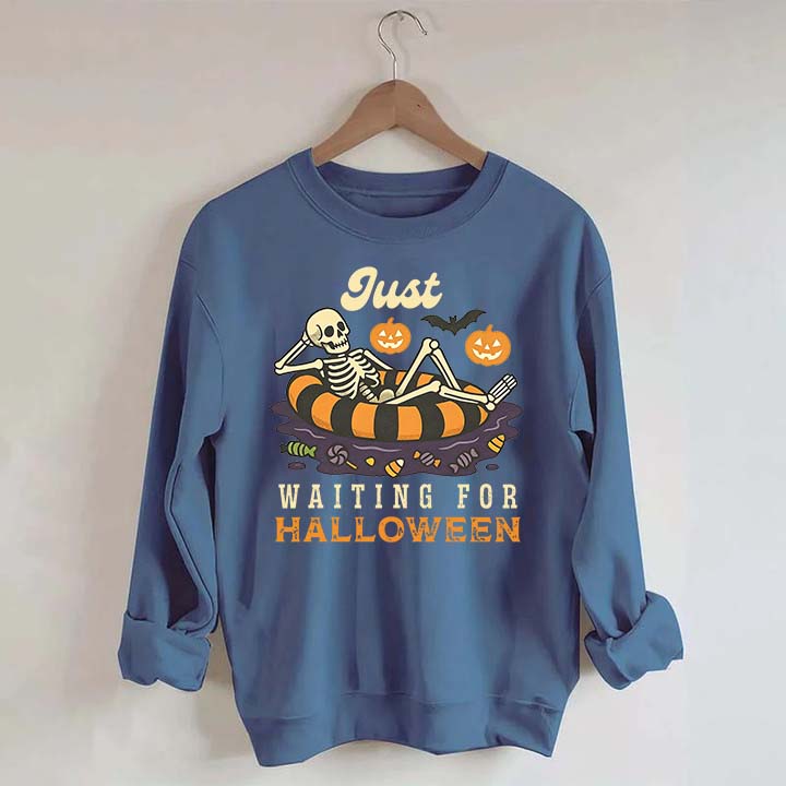 Funny Just Waiting for Halloween Sweatshirt