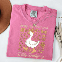 Sorry I'm Late I Was Dilly Dallying Goose Fall T-Shirt