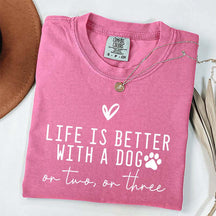 Minimalist Life Is Better With A Dog T-Shirt
