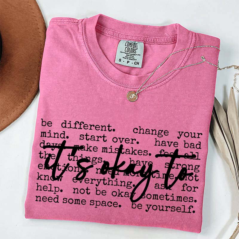 It's Okay Inspirational T-Shirt