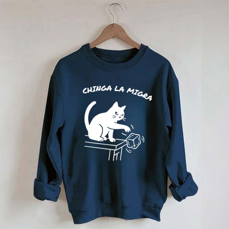 Chinga La Migra Cat Sweatshirt
