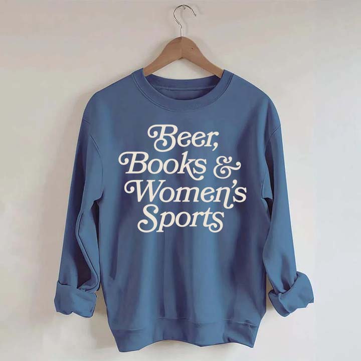 Beer Books and Women's Sports Sweatshirt
