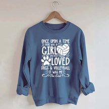 A Girl Who Really Loved Dogs and Volleyball Sweatshirt
