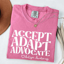 Accept Adapt Advocate T-Shirt