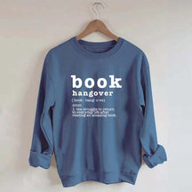 Book Hangover Lover Bibliophile Sweatshirt