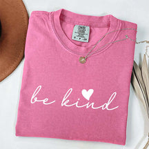Positive Quote Be Kind T-Shirt