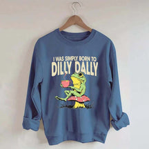 Born to Dilly Dally Vintage Frog Sweatshirt
