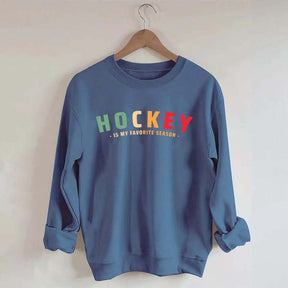 Cute Hockey Is My Favorite Season Sweatshirt