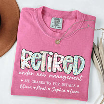 Retired Under New Management T-Shirt