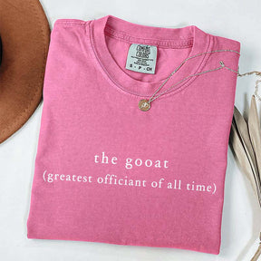 The Gooat Greatest Officiant Of All Time T-Shirt