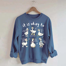 It is Okay To Words Of Affirmation Kindness Sweatshirt