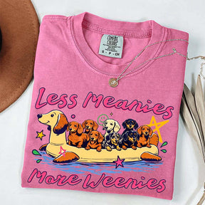 Less Meanies More Weenies Funny Dog T-Shirt