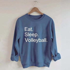 Eat Sleep Volleyball Sweatshirt
