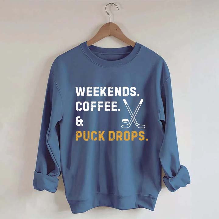 weekend Coffee Puck Drops Sweatshirt