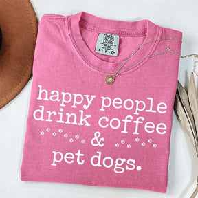 Cute Paw Happy People Draink Coffee Pet Dogs T-Shirt