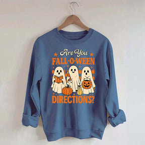 Are You Fall O Ween Directions Halloween Sweatshirt