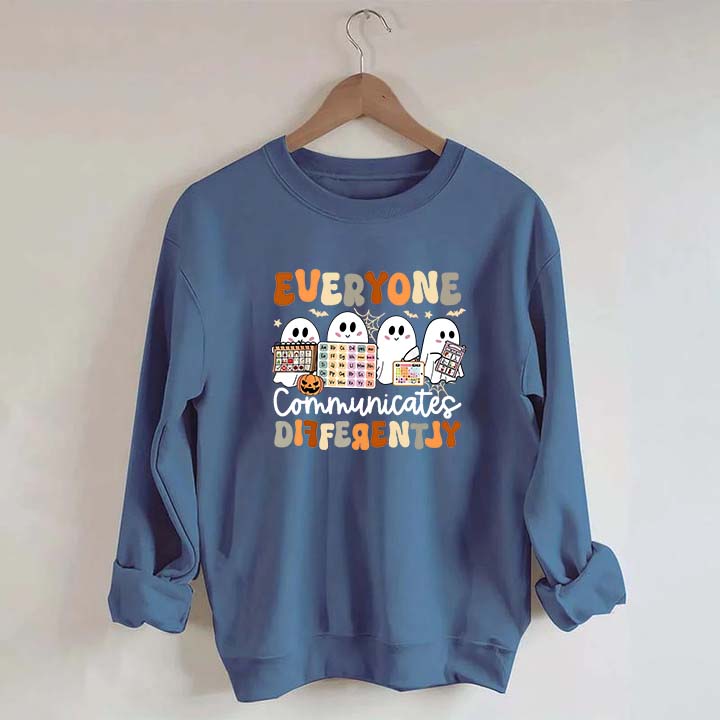 Halloween Everyone Communicates Differently Sweatshirt