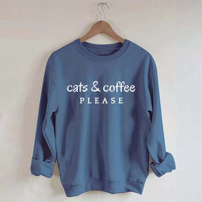 Cats & Coffee Please Sweatshirt