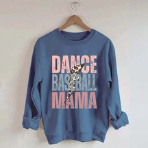 Dance and Baseball Mom Sweatshirt