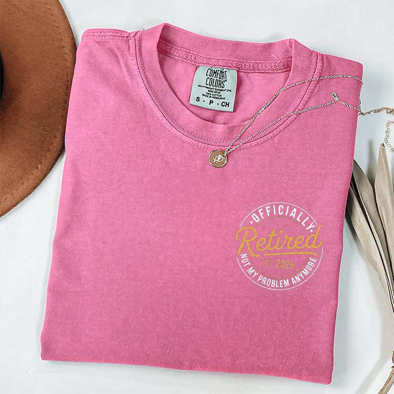 Funny Retirement 2026 T-Shirt