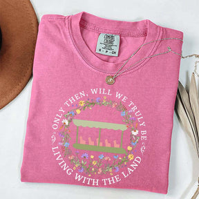 Living With The Land T-Shirt