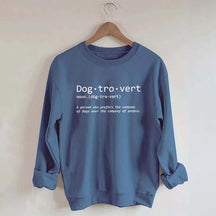 Dogtrovert Definition Dog Quote Sweatshirt