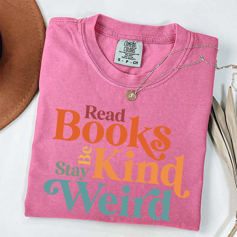 Read Books Be Kind Stay Weird Simple T-Shirt