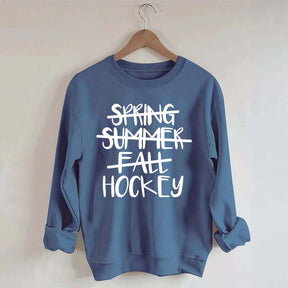 Spring Summer Fall Hockey Sweatshirt