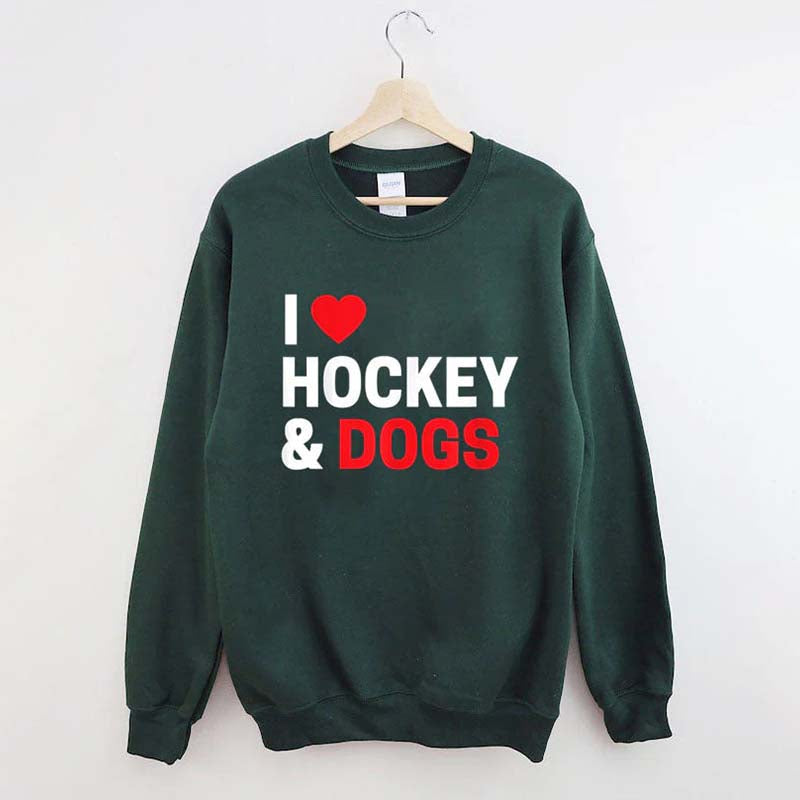 I Love Hockey & Dogs Sweatshirt