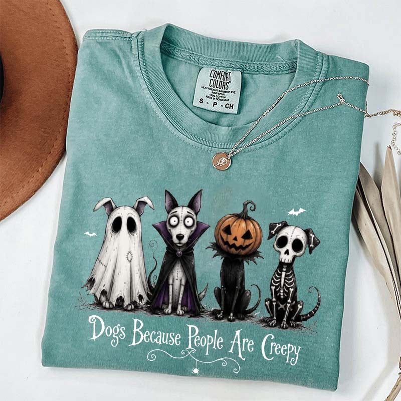 Cute Dogs Because People Are Creepy T-Shirt