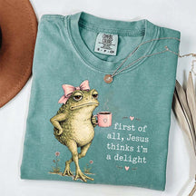 First Of All Jesus Thinks I'm A Delight Coffee T-Shirt