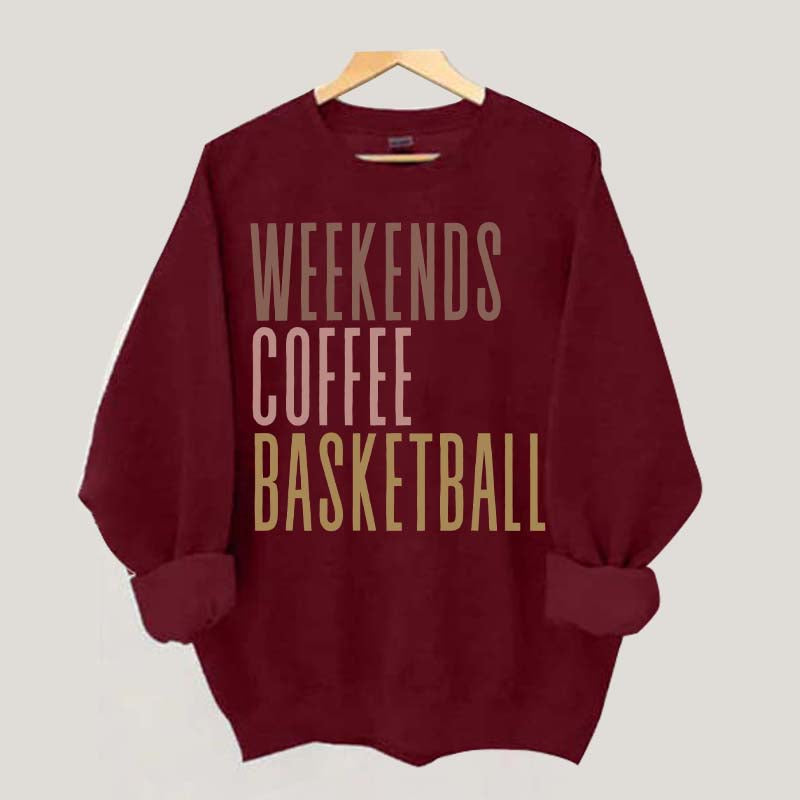 Weekends Coffee Basketball Sweatshirt