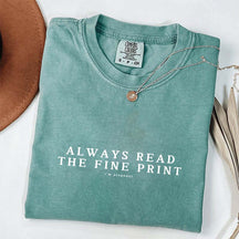 Always Read The Fine Print Pregnancy T-Shirt