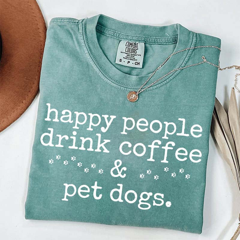 Cute Paw Happy People Draink Coffee Pet Dogs T-Shirt