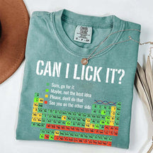 Can I Lick It Chemistry Funny T-Shirt