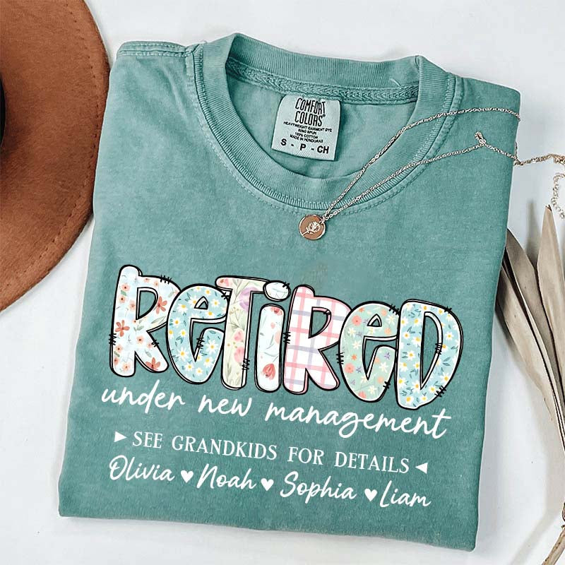 Retired Under New Management T-Shirt