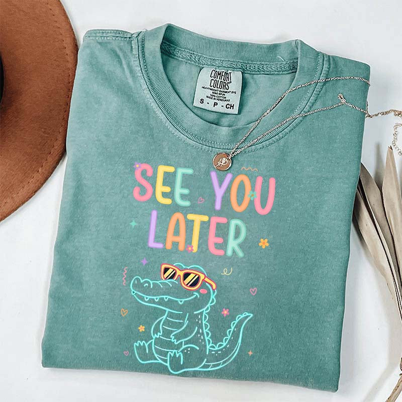 See You Later Teacher Summer Alligator T-Shirt
