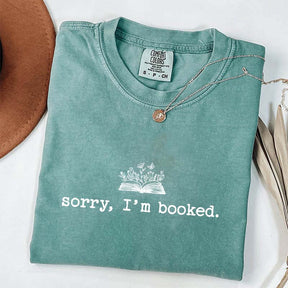 Sorry I'm Booked T-Shirt
