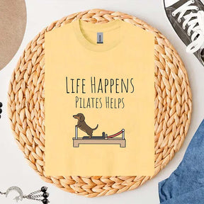 Life Happens Pilates Helps Dachshund Workout T-Shirt