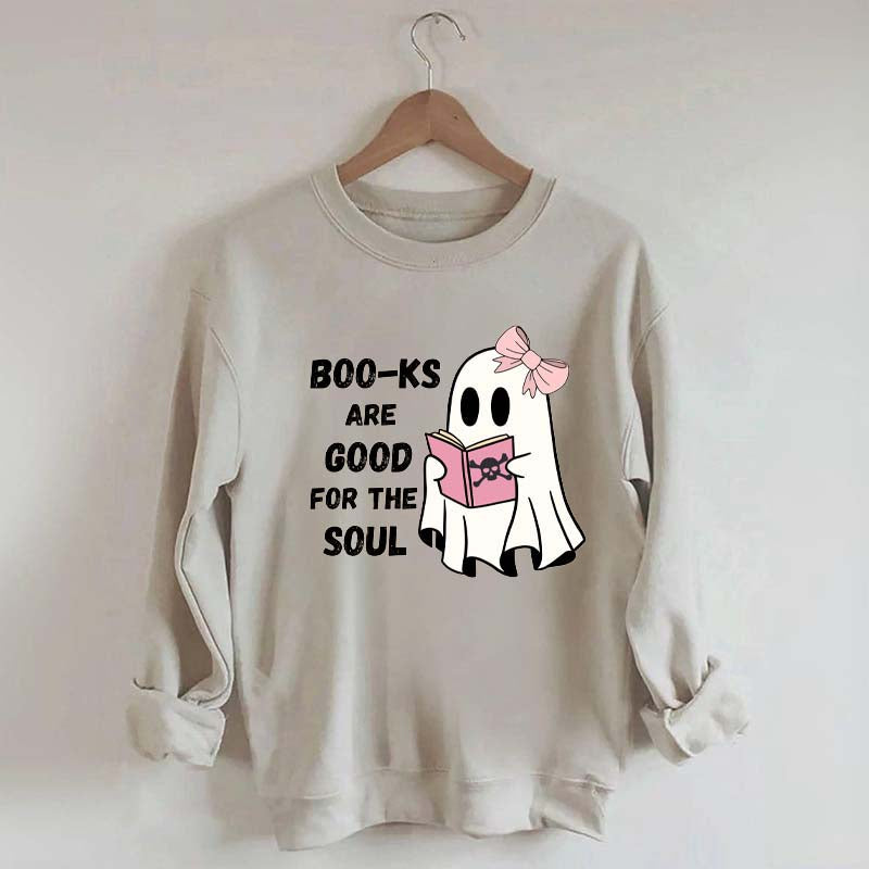 Boo-ks Are Good For The Soul Sweatshirt